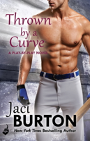 Jaci Burton - Thrown By A Curve: Play-By-Play Book 5 artwork