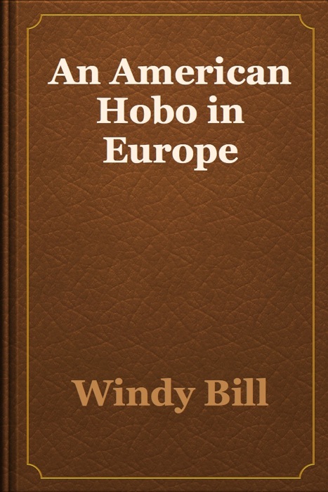 An American Hobo in Europe