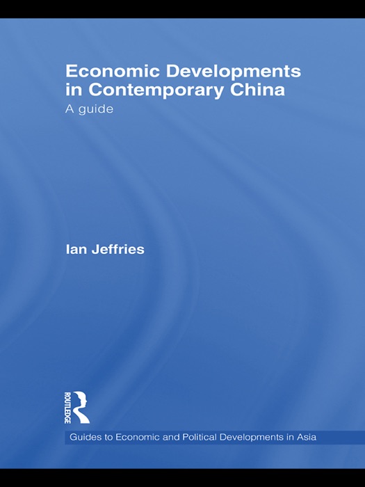 Economic Developments in Contemporary China