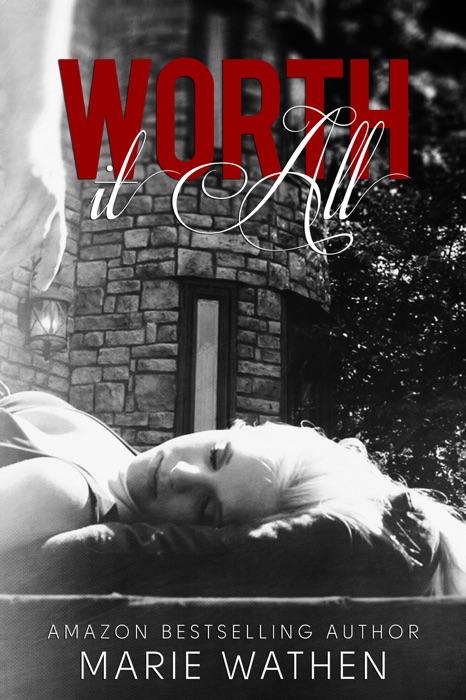 Worth It All (All series, Book 3)