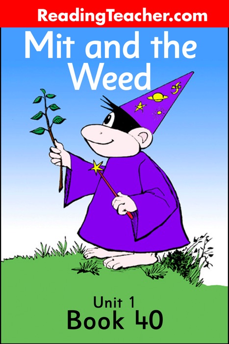 Mit and the Weed