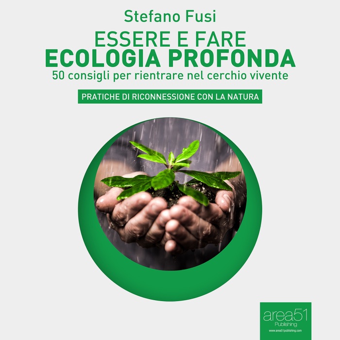 Essere e fare ecologia profonda