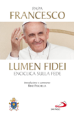 Lumen fidei. Enciclica sulla fede - Jorge Bergoglio