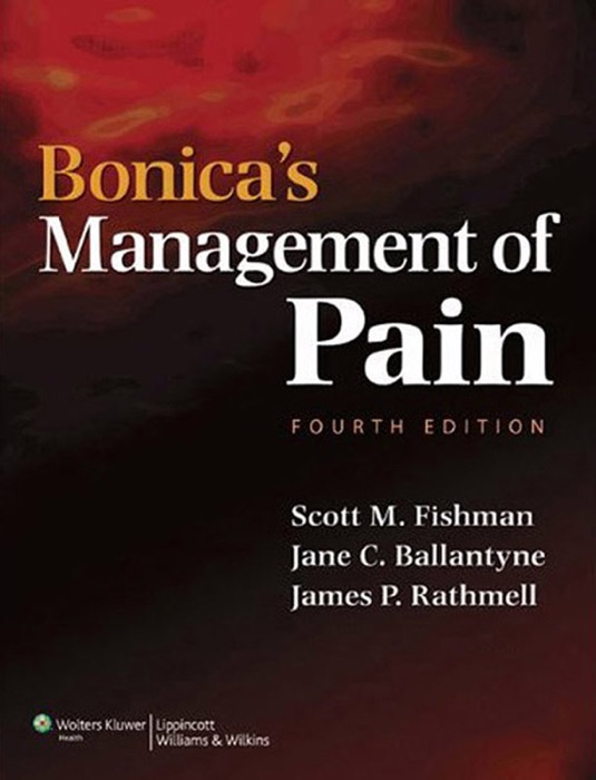 Bonica's Management of Pain: Fourth Edition