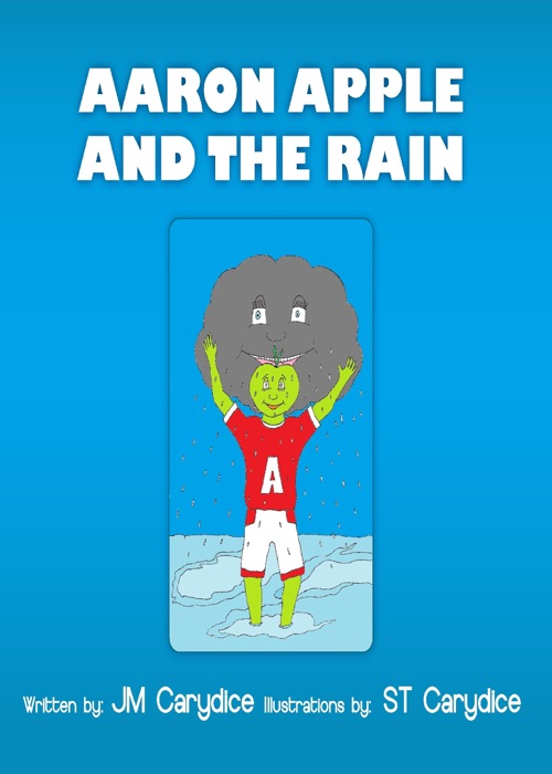 Aaron Apple and the Rain