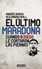 El último Maradona - Andrés Burgo & Alejandro Wall