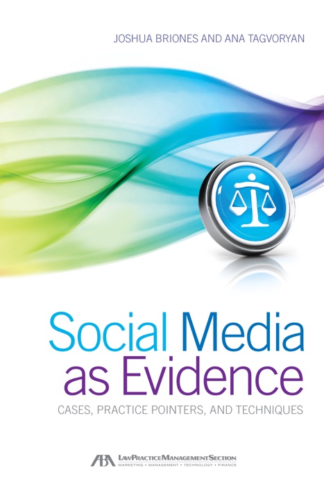 Social Media as Evidence