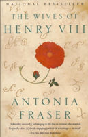 Antonia Fraser - The Wives of Henry VIII artwork