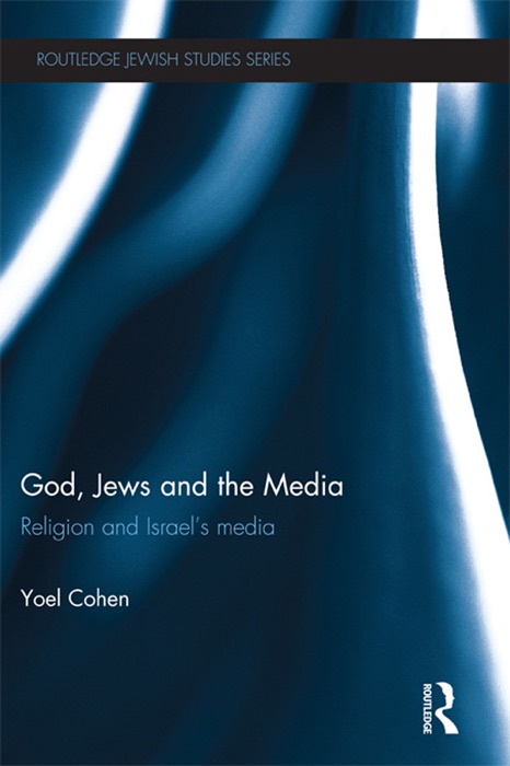 God, Jews and the Media