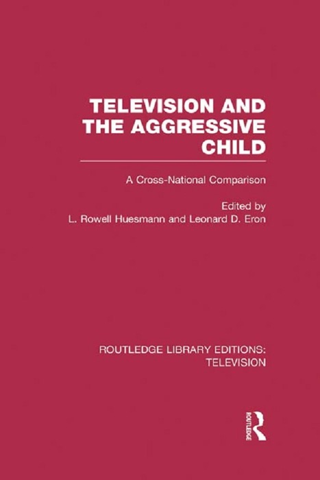 Television and the Aggressive Child