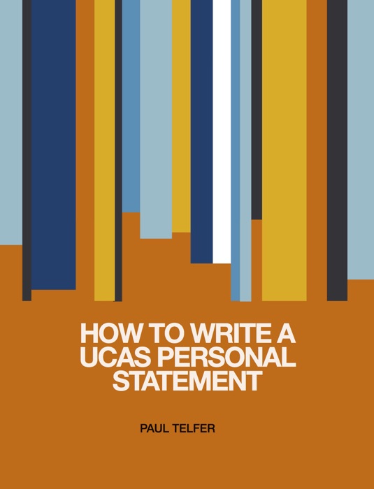 How to write a UCAS Personal Statement