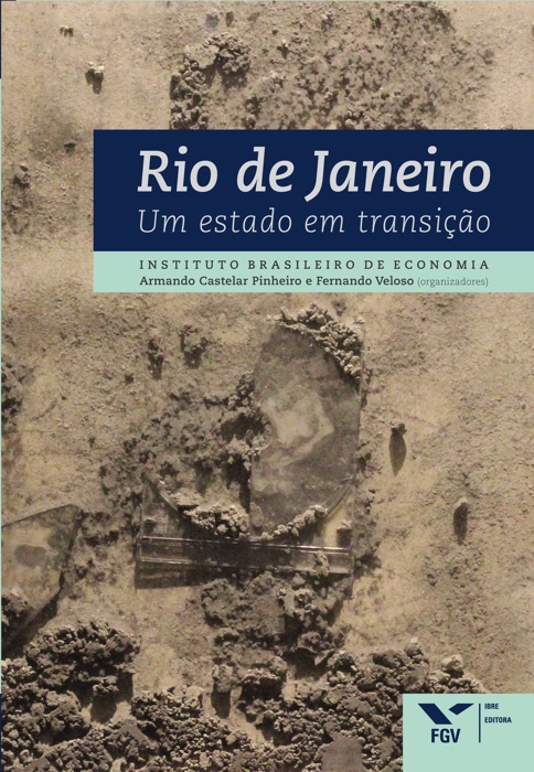 Rio de Janeiro: Um estado em transição