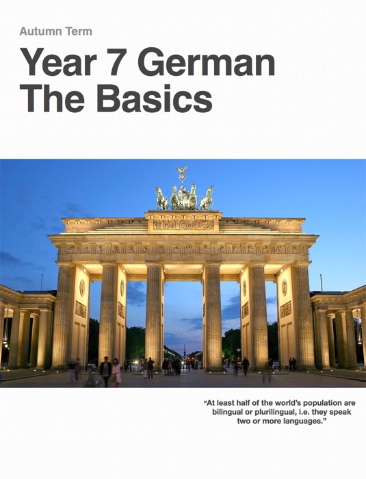 Year 7 German          The Basics