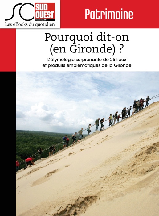 Pourquoi dit-on (en Gironde) ?