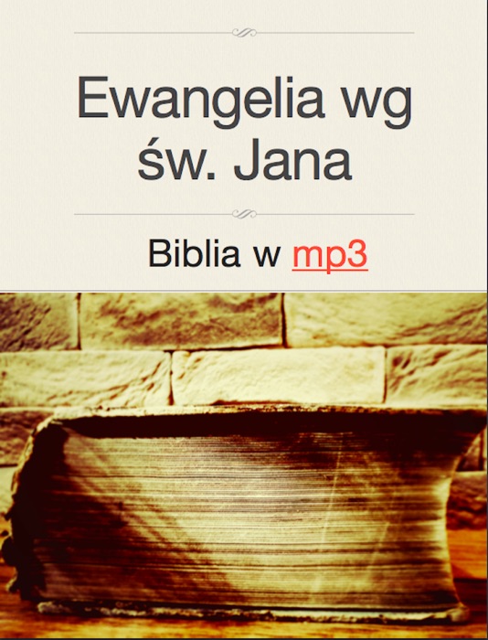 Ewangelia wg św. Jana - Biblia w mp3