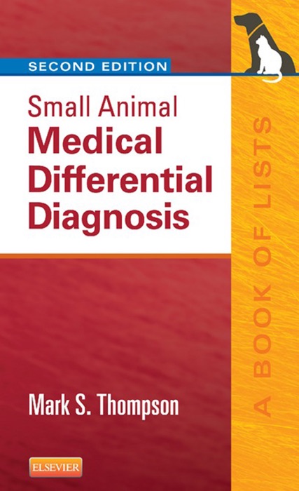 Small Animal Medical Differential Diagnosis E-Book