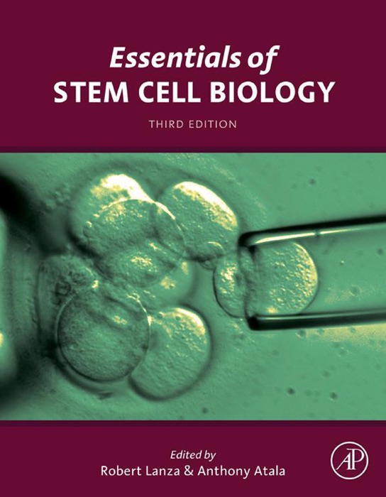 Essentials of Stem Cell Biology