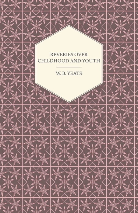 Reveries Over Childhood And Youth