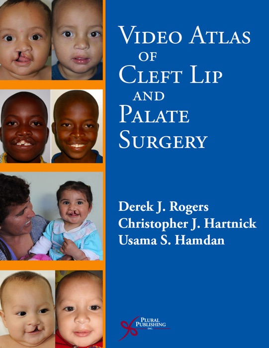 Video Atlas of Cleft Lip and Palate Surgery