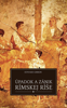 Úpadok a zánik Rímskej ríše - Edward Gibbon