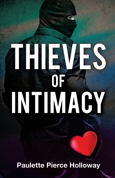 Thieves Of Intimacy