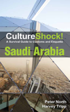 CultureShock! Saudi Arabia - Peter North &amp; Harvey Tripp Cover Art