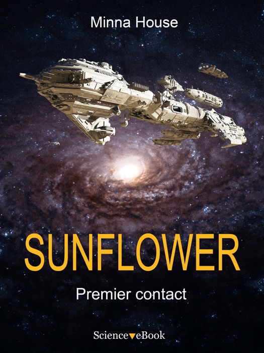 Sunflower - Premier contact