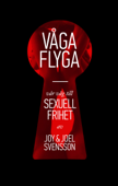 Våga flyga - Joy Svensson & Joel Svensson