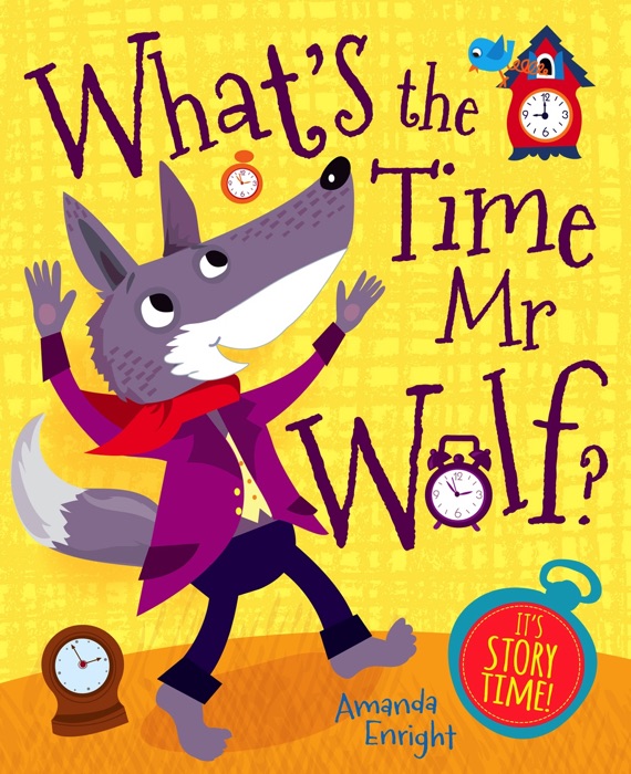 What's the Time Mr Wolf?