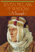 Seven Pillars of Wisdom - T E Lawrence