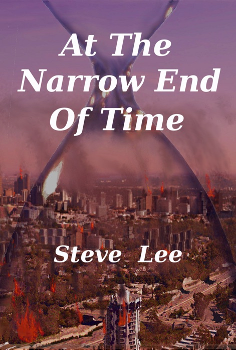 At the Narrow End of Time