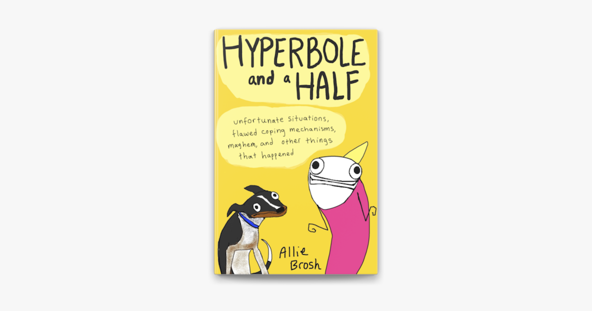 ‎Hyperbole and a Half Enhanced Edition on Apple Books