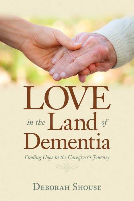 Love in the Land of Dementia