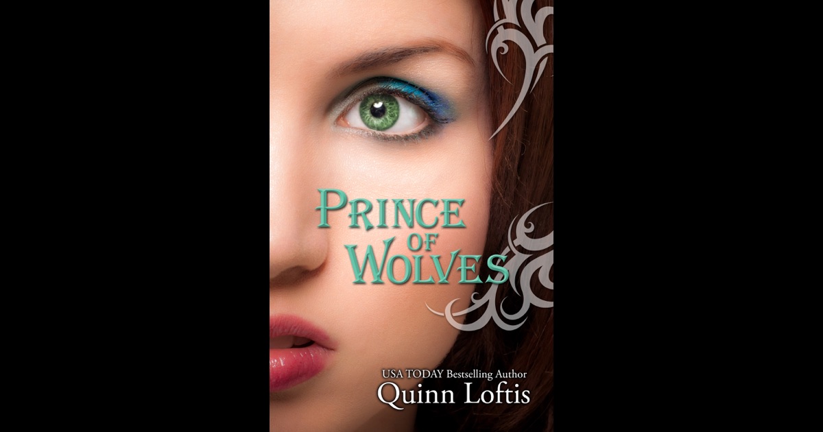 Prince of Wolves by Quinn Loftis Prince of Wolves by Quinn Loftis