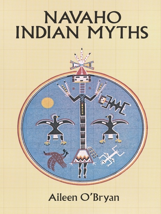 Navaho Indian Myths