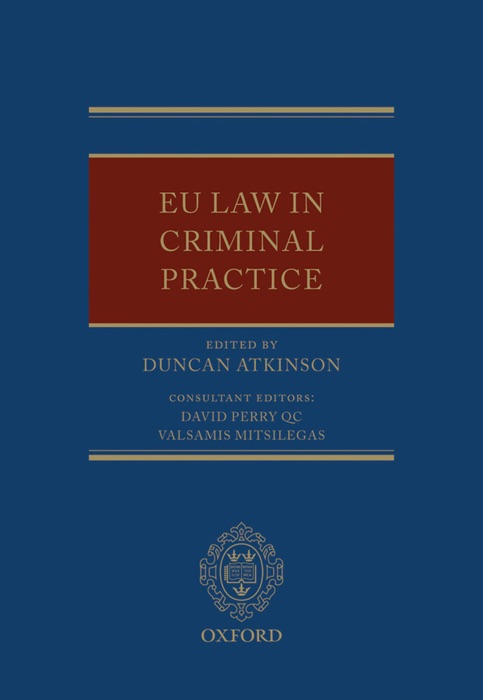 EU Law in Criminal Practice