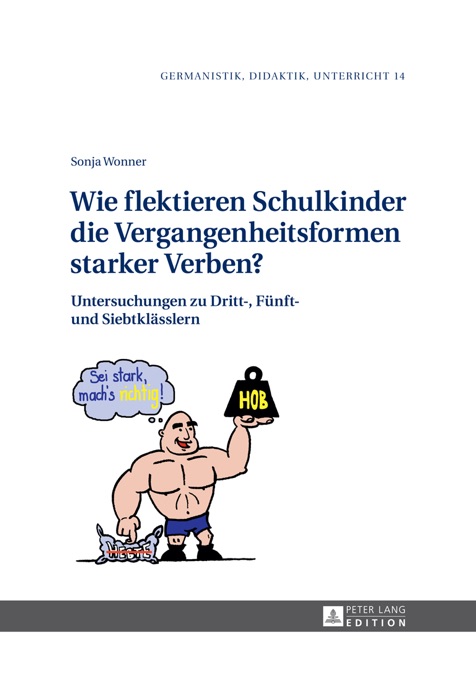 Wie flektieren schulkinder die vergangenheitsformen starker verben?