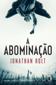 A abominação - Jonathan Holt
