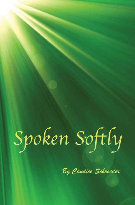 Spoken Softly