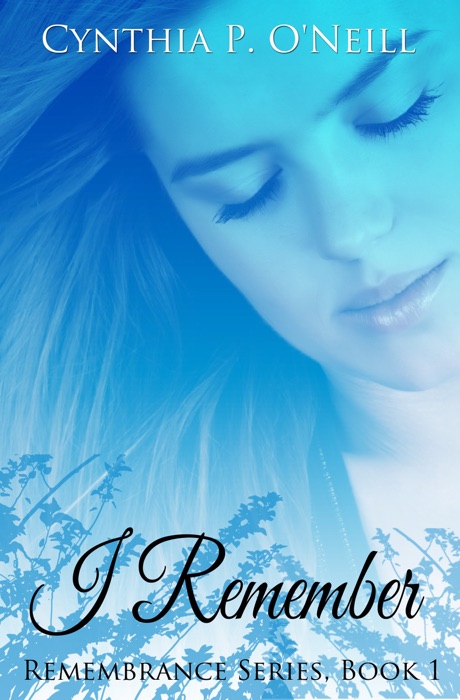 I Remember (Remembrance Series Book 1)