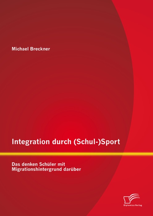 Integration durch (Schul-)Sport: Das denken Schüler mit Migrationshintergrund darüber