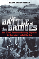 Frank van Lunteren - The Battle of the Bridges artwork