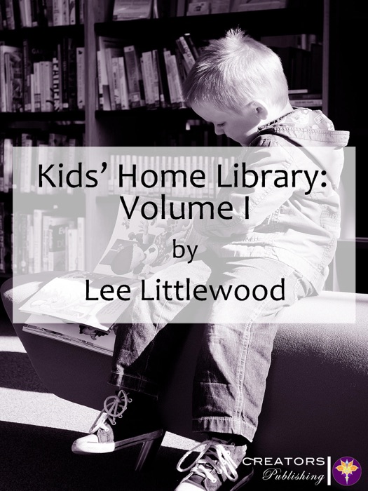 Kids’ Home Library: Volume I