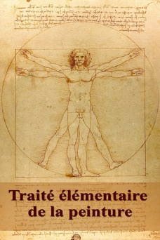 Traité élémentaire de la peinture - Léonard de Vinci