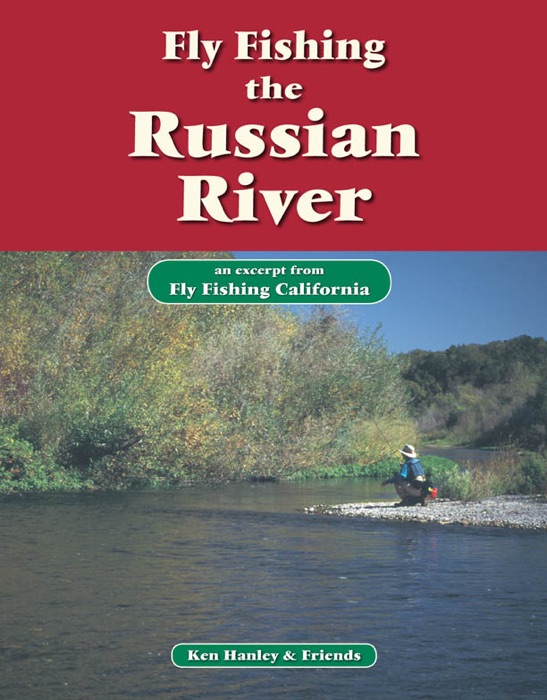 Fly Fishing the Russian River