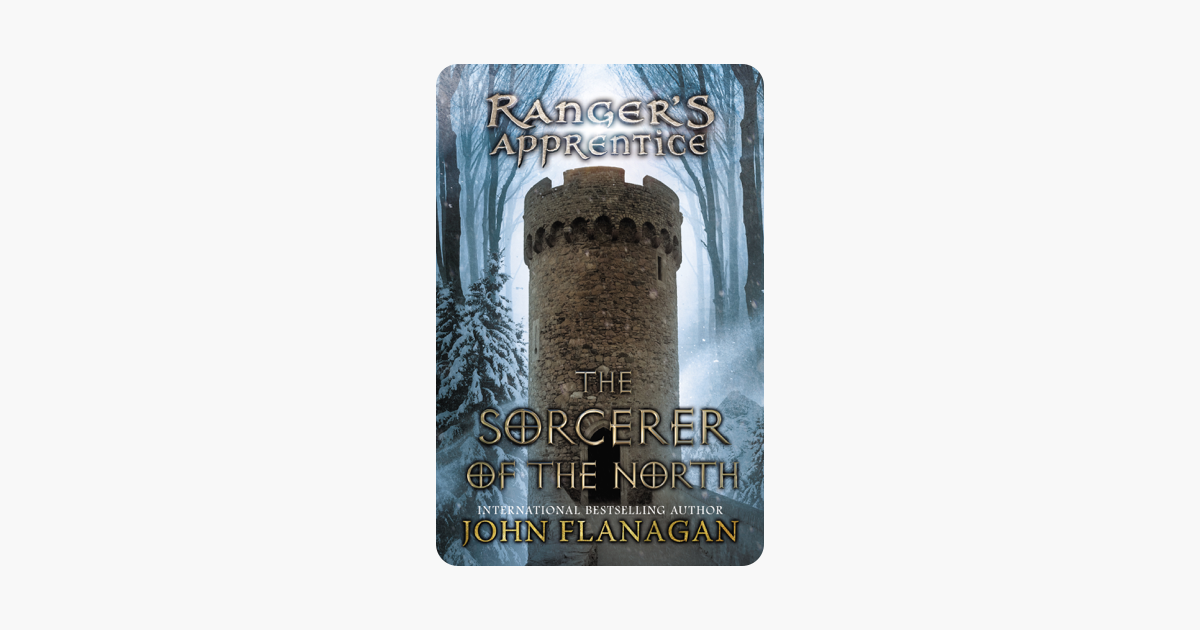 The Sorcerer of the North - John Flanagan The Sorcerer of the North - John Flanagan