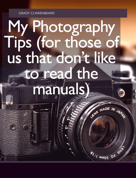 My Photography Tip