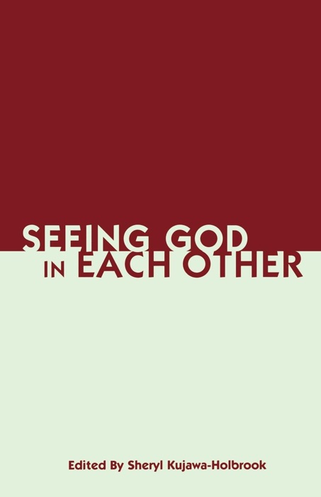 Seeing God in Each Other