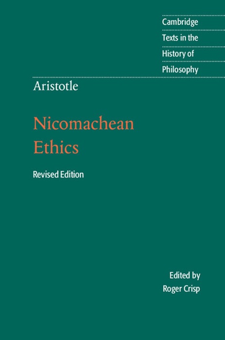 Aristotle: Nicomachean Ethics: Revised Edition