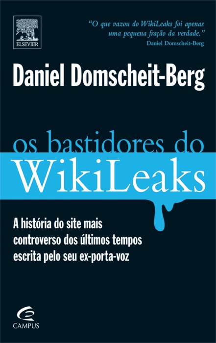 Os bastidores do WikiLeaks